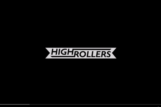 THE HIGH ROLLERS VIDEO