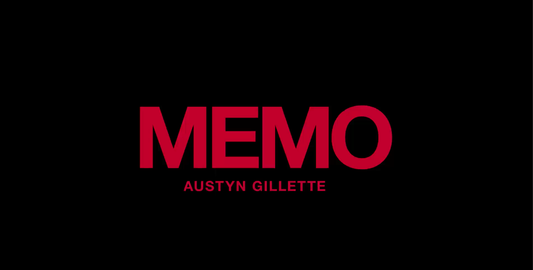 AUSTYN GILLETTE - MEMO
