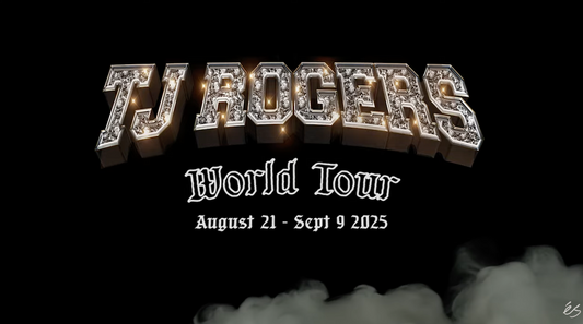 TJ ROGERS WORLD TOUR