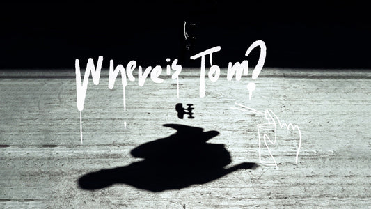 VANS EU - "WHERE IS TOM?"